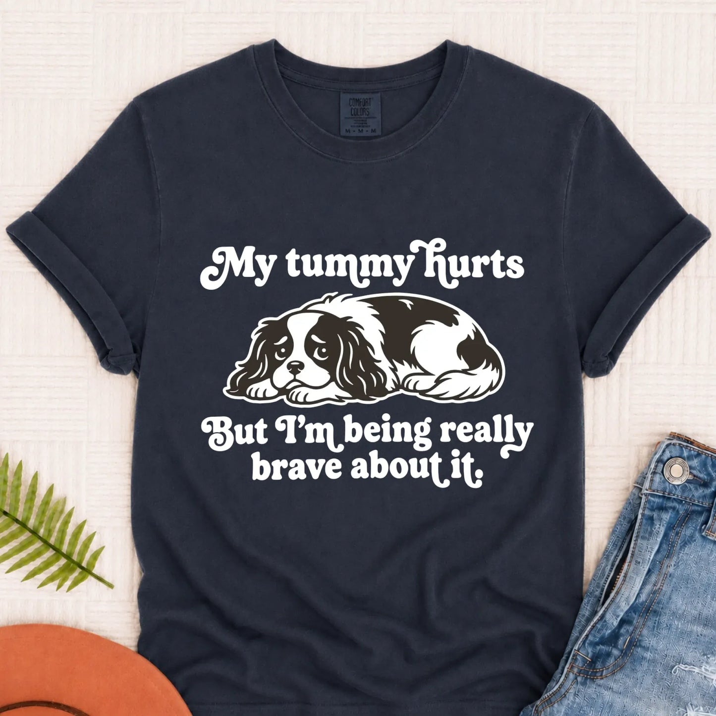 Cavalier My Tummy Hurts Funny Unisex TShirt Navy