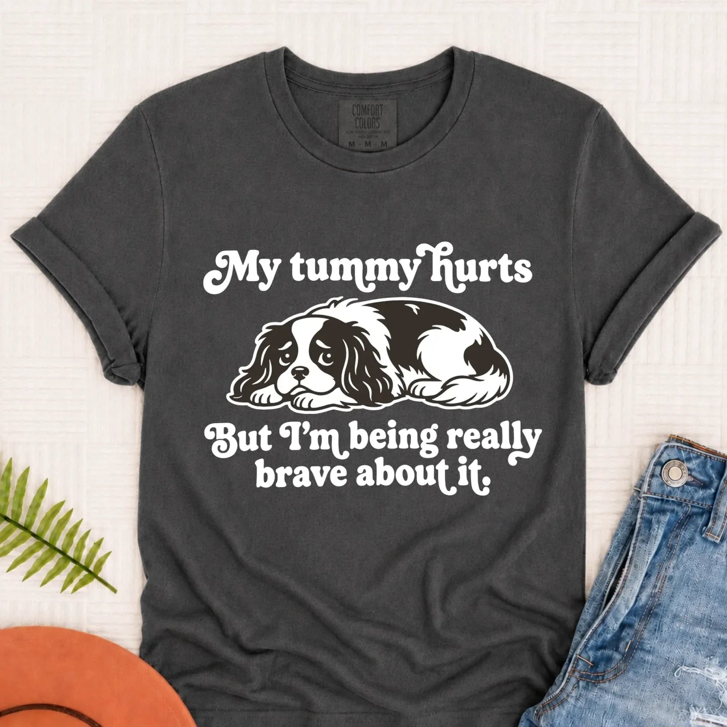 Cavalier My Tummy Hurts Funny Unisex TShirt Pepper