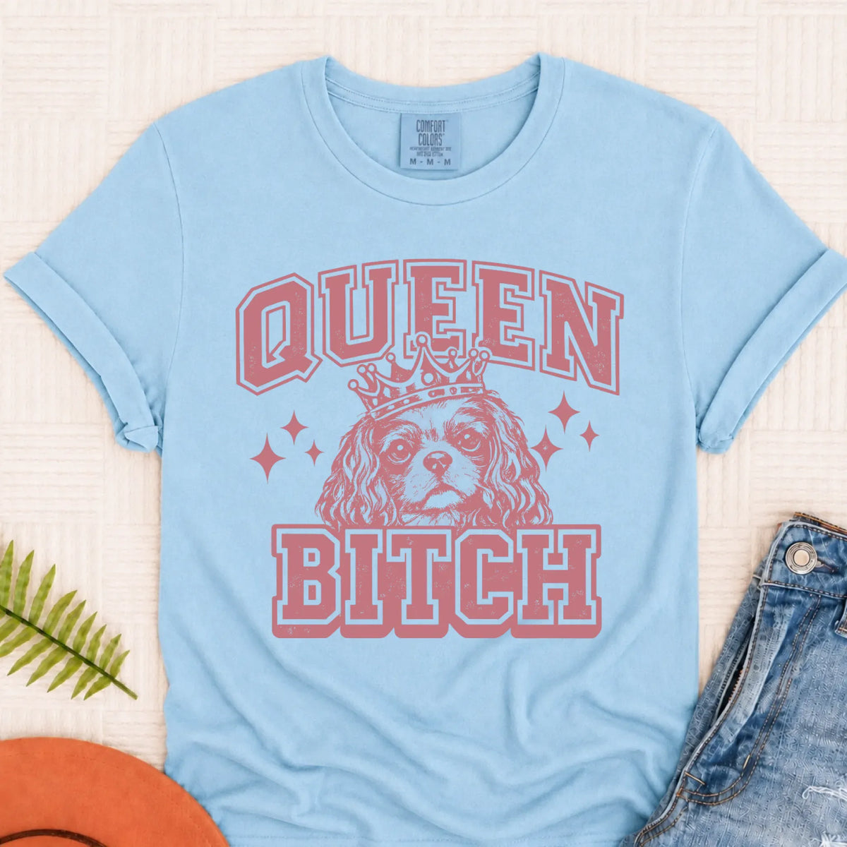 Cavalier Queen Bitch Snarky Unisex TShirt Chambray