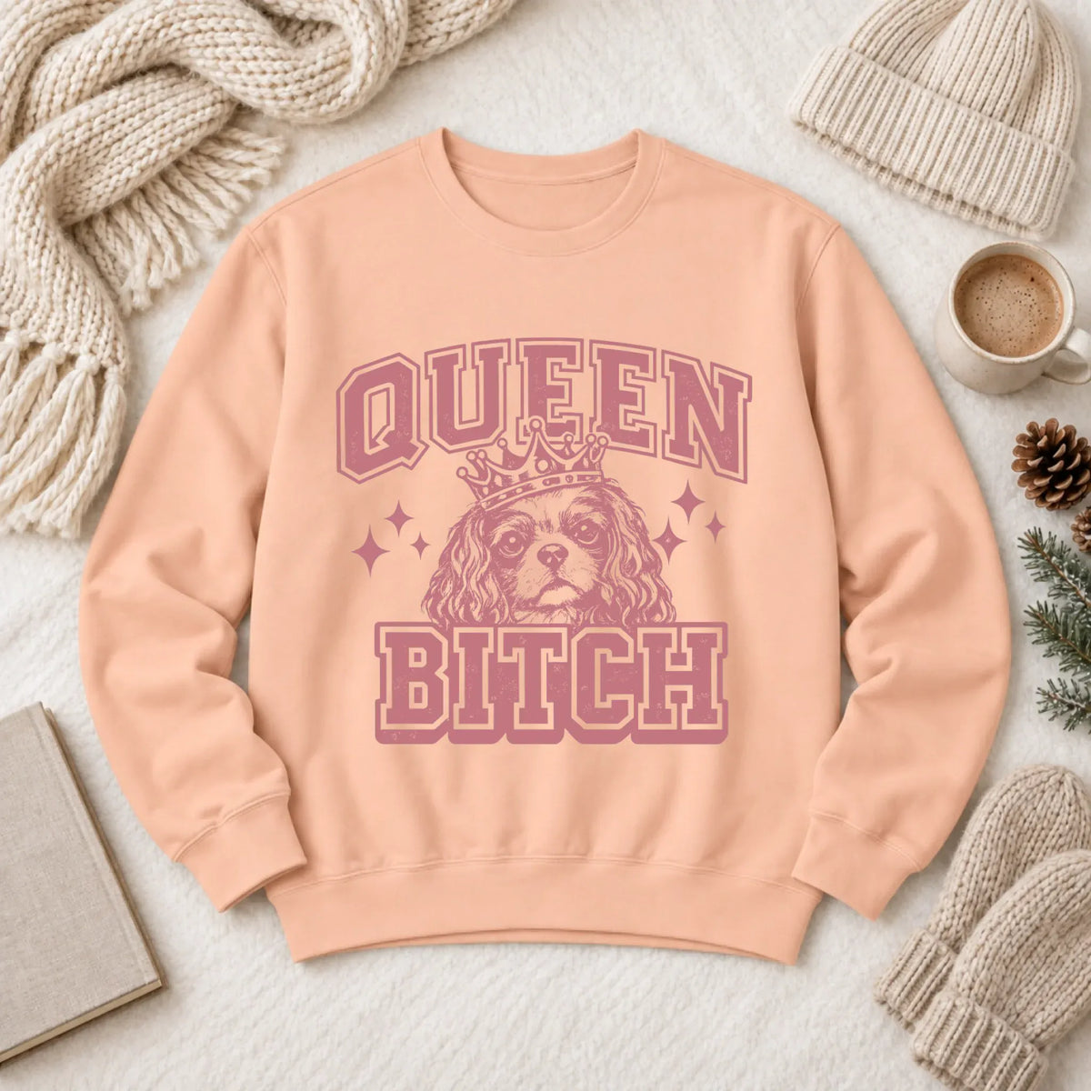 Cavalier Queen Bitch Unisex Sweatshirt Peachy