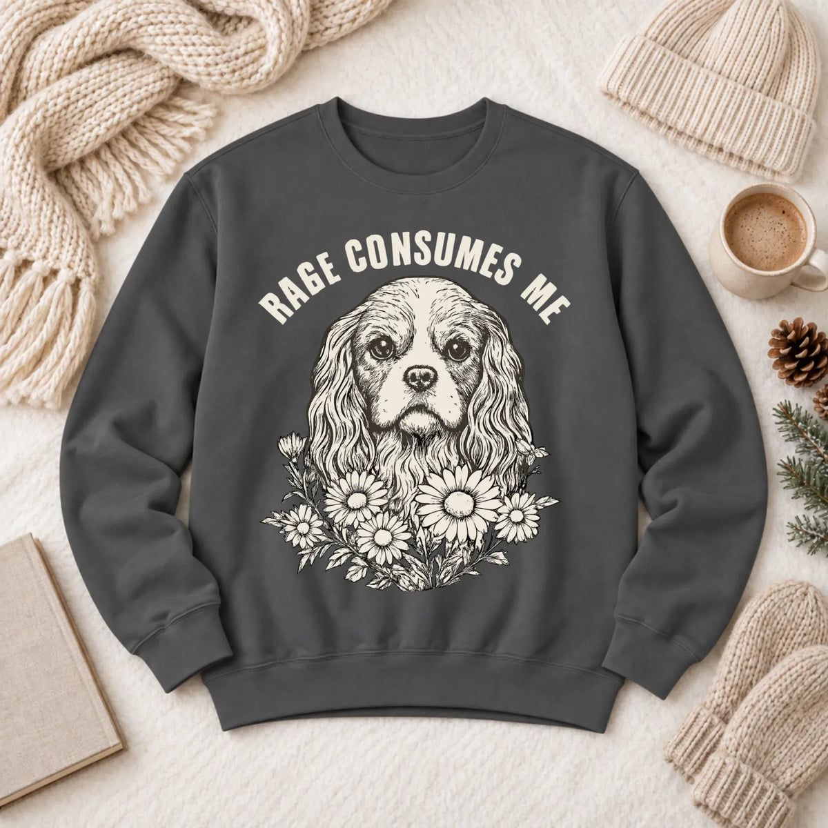 Cavalier Rage Consumes Me Unisex Sweatshirt Pepper