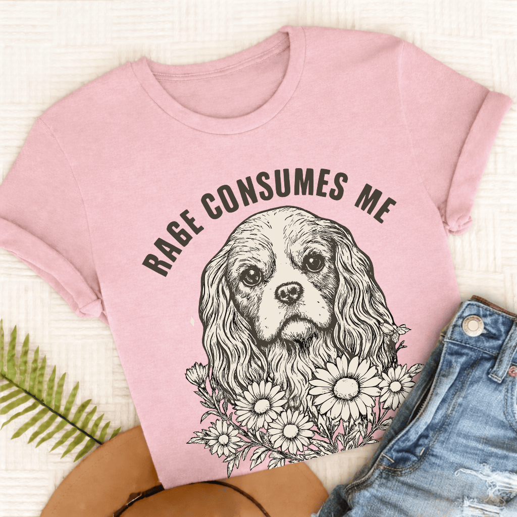 Cavalier Rage Consumes Me Unisex TShirt Comfort Colors Blossom