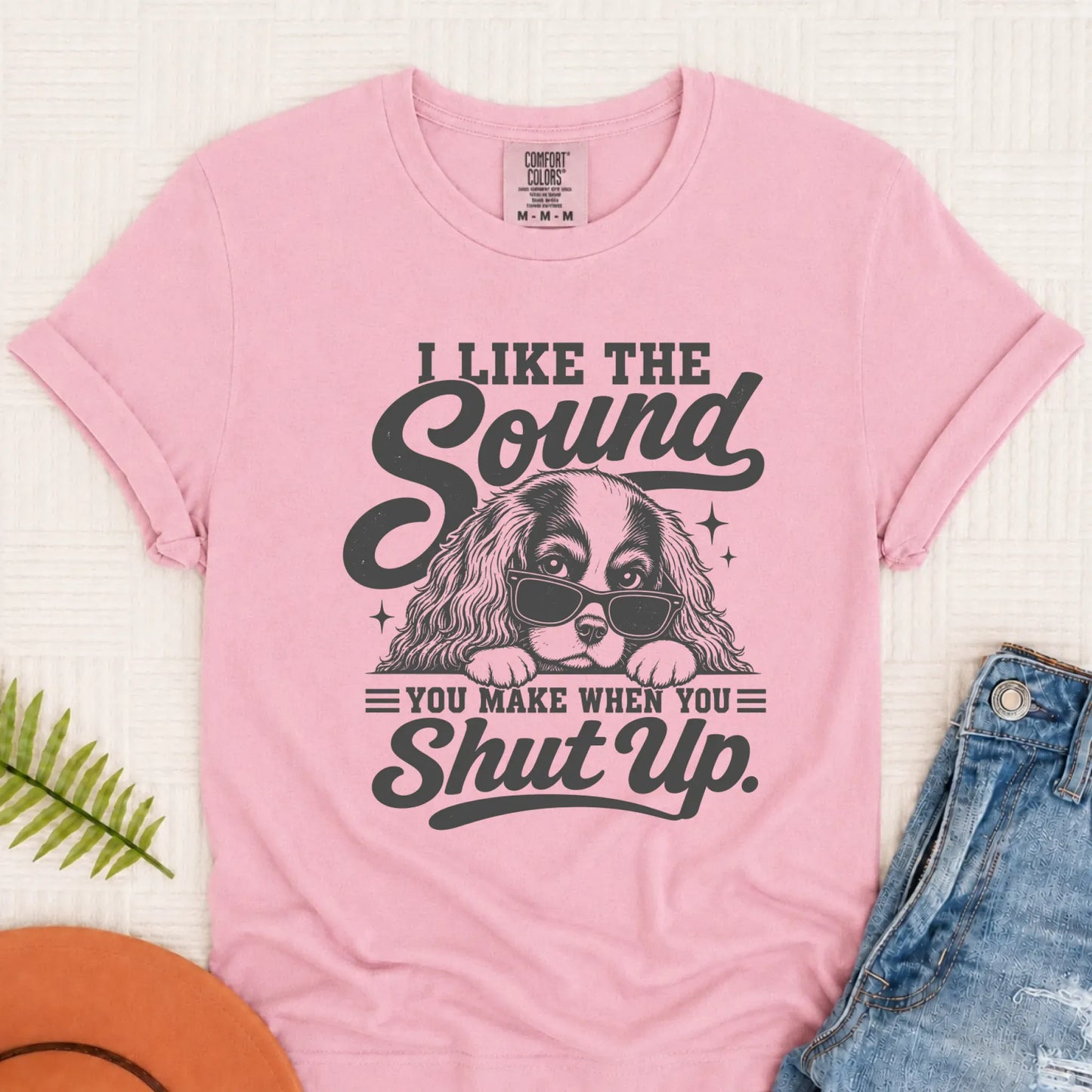 Cavalier Snarky Shut Up Unisex TShirt Blossom