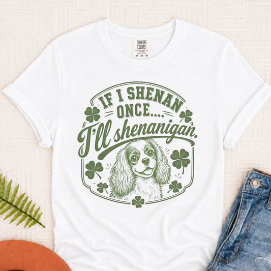 Cavalier St Patricks Day Shenanigans Unisex Tshirt White
