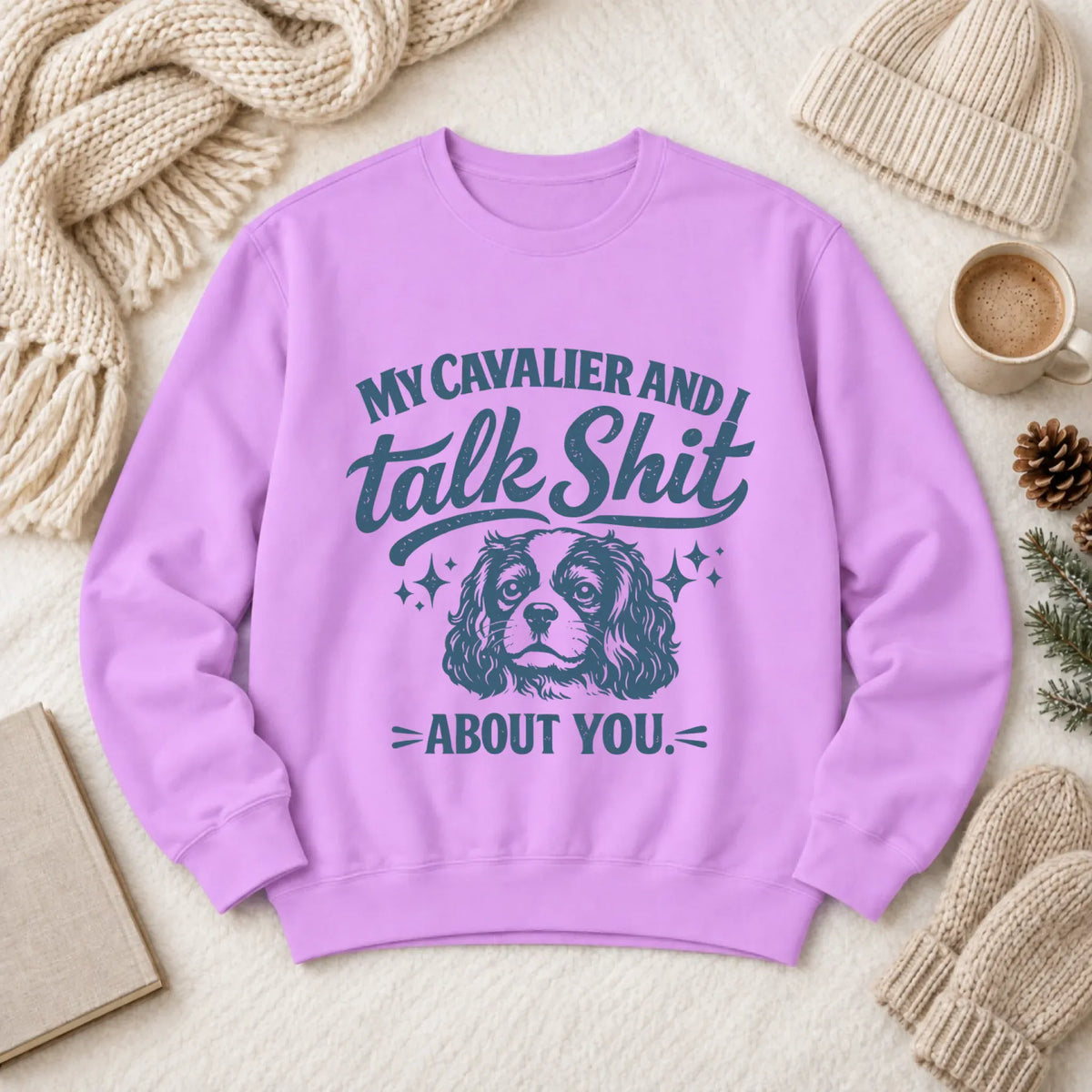 Cavalier Talk Crap Funny Snark Unisex Sweatshirt Neon Violet