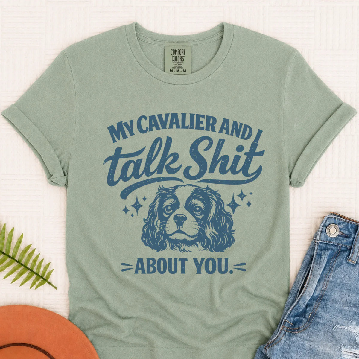 Cavalier Talk Crap Funny Snark Unisex TShirt Bay
