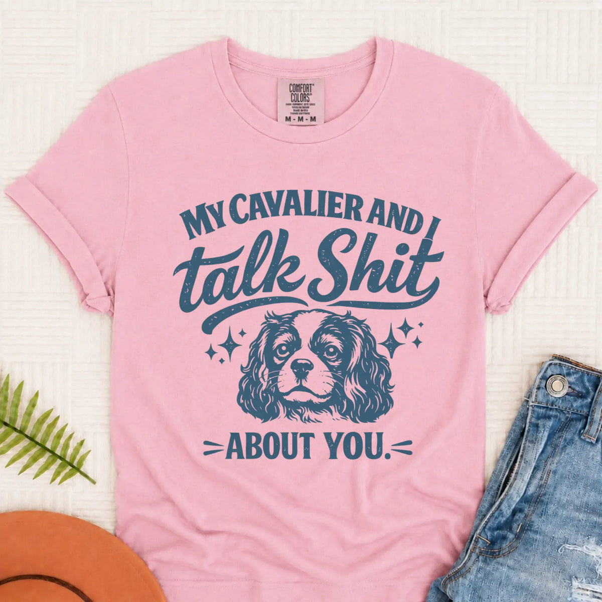 Cavalier Talk Crap Funny Snark Unisex TShirt Blossom