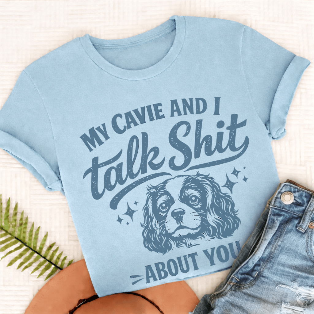 Cavalier Talk Crap Unisex TShirt Comfort Colors Chambray