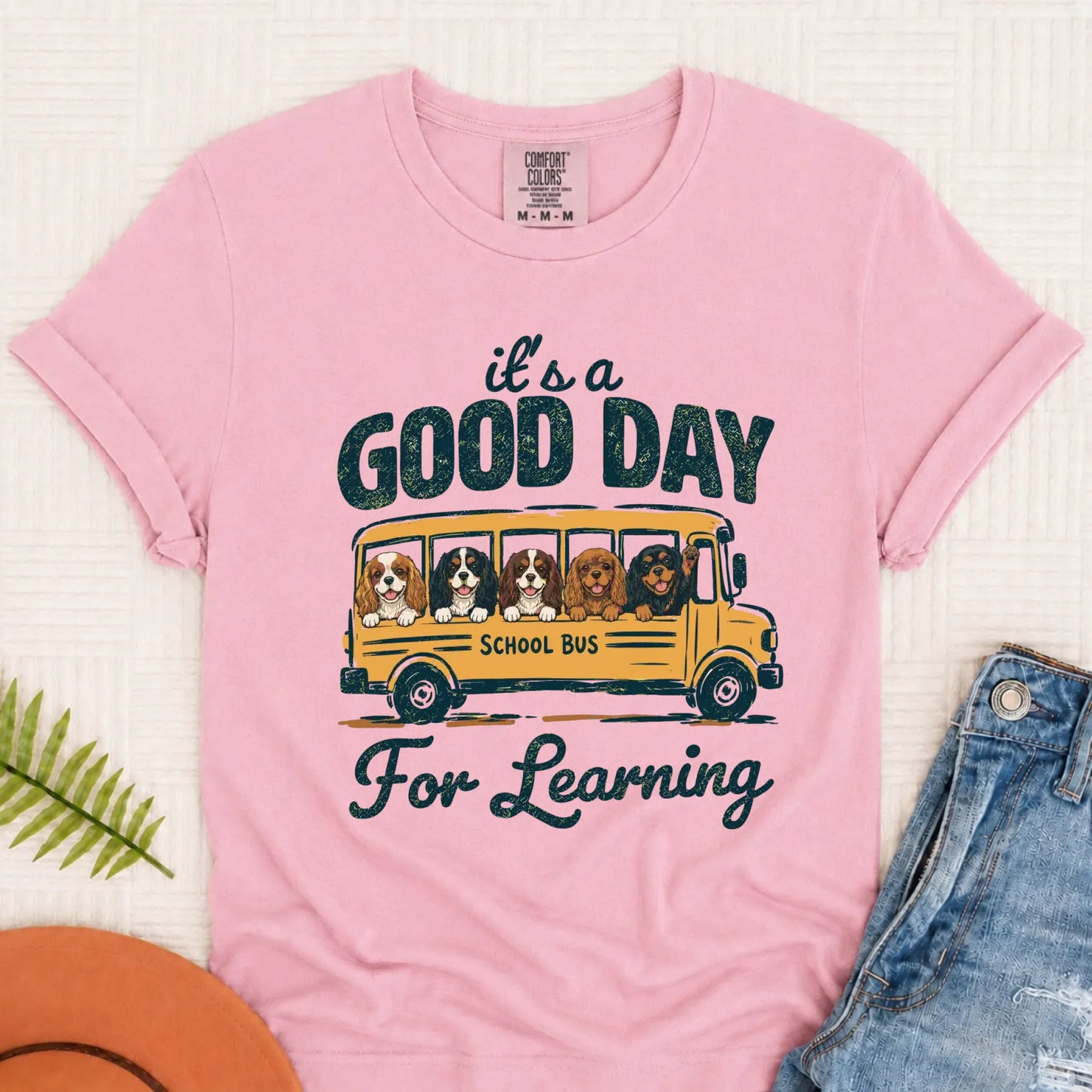 Cavalier Teacher Good Day to Learn Unisex Tshirt Blossom