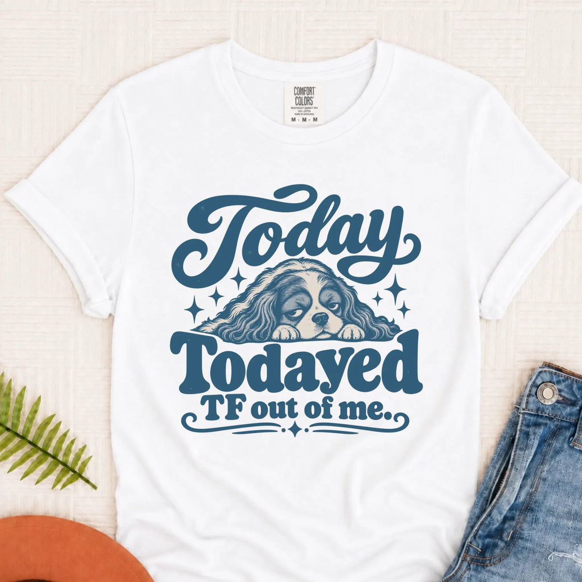 Cavalier Tired Day Snark Unisex TShirt White
