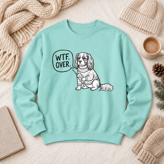 Cavalier Walkie Talkie Political Unisex Sweatshirt Chalky Mint