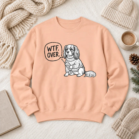Cavalier Walkie Talkie Political Unisex Sweatshirt Peachy
