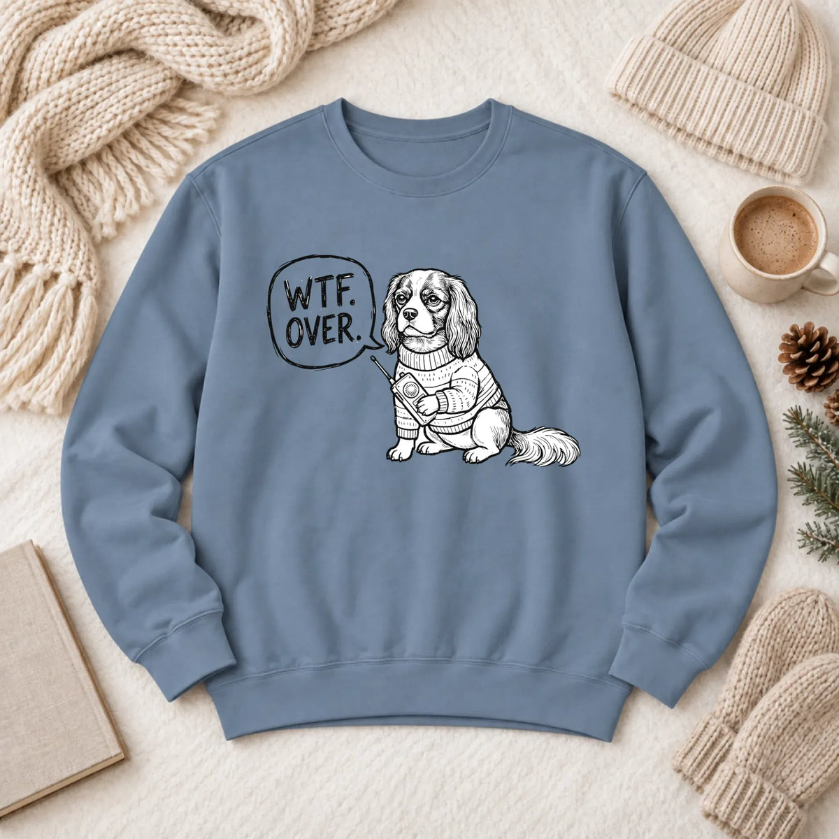 Cavalier Walkie Talkie Political Unisex Sweatshirt Blue Jean