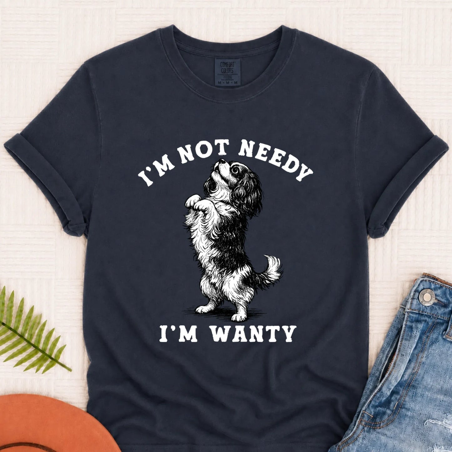 Cavalier Wanty Not Needy Unisex TShirt Navy