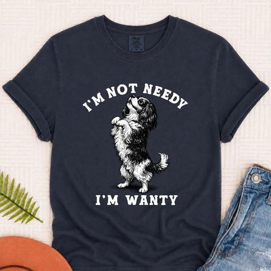 Cavalier Wanty Not Needy Unisex TShirt Navy