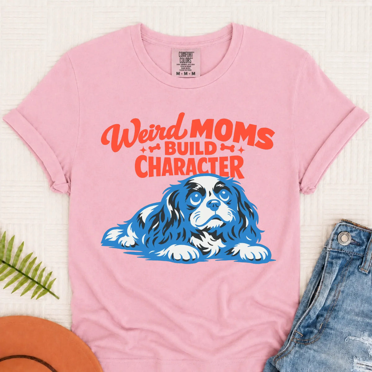 Cavalier Weird Moms Mother Unisex TShirt Blossom