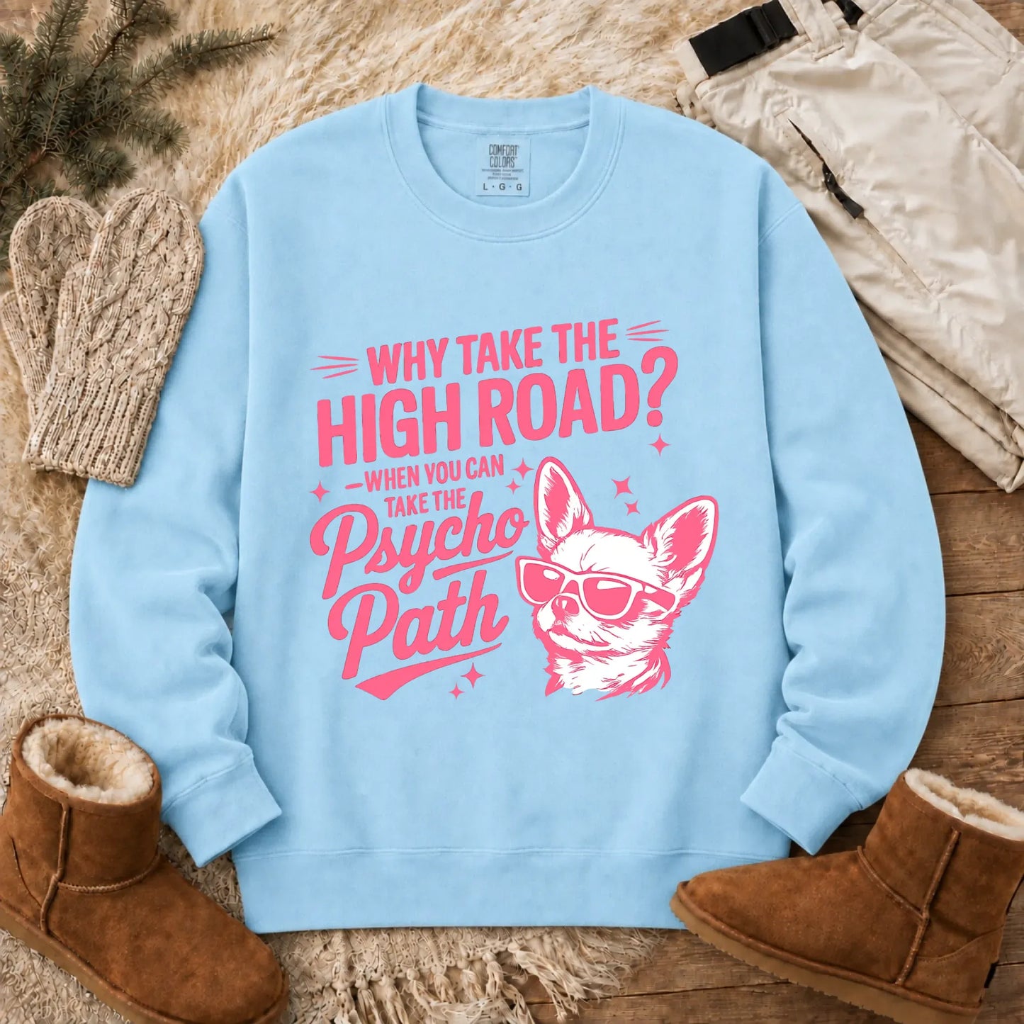 Chihuahua Funny Psychopath Unisex Sweatshirt Chambray