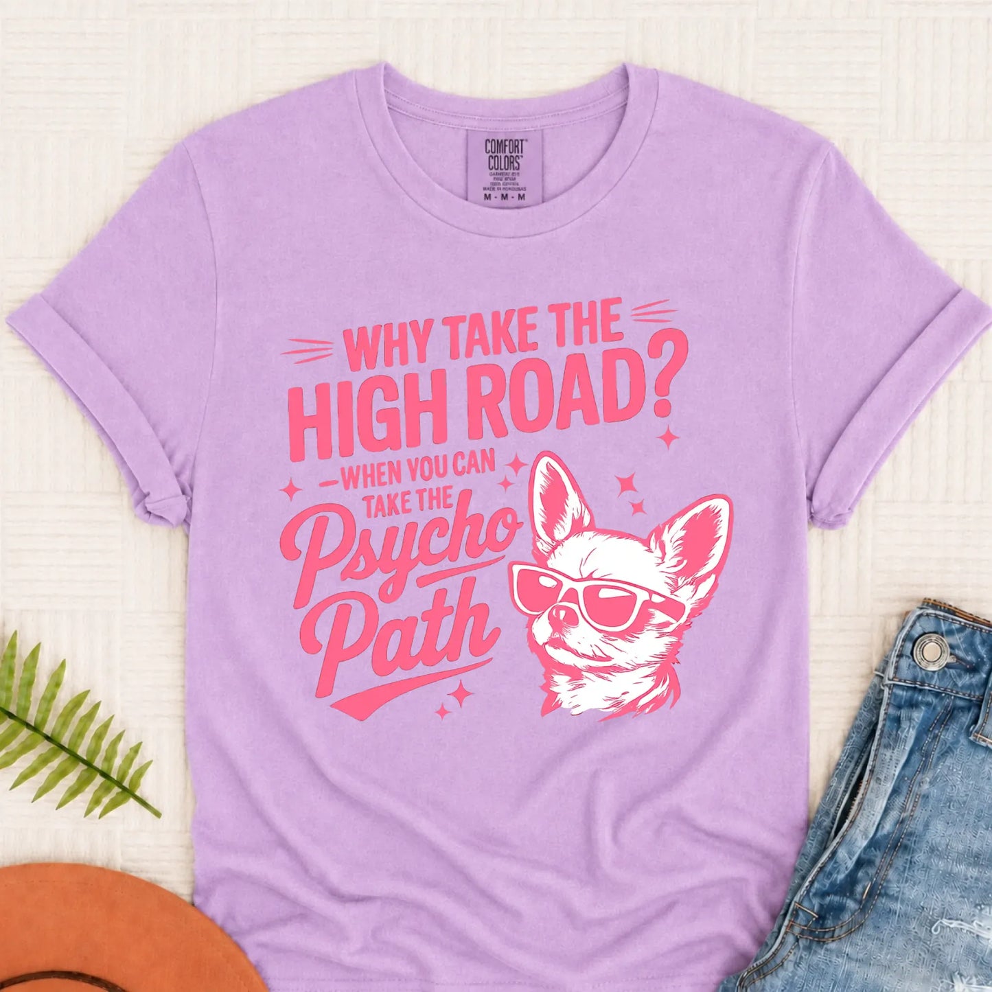 Chihuahua Psychopath Funny Unisex TShirt Orchid
