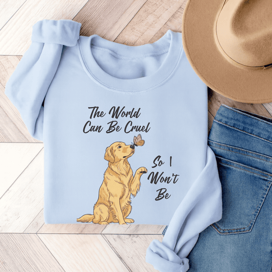 Cruel World Golden Retriever Unisex Sweatshirt Light Blue