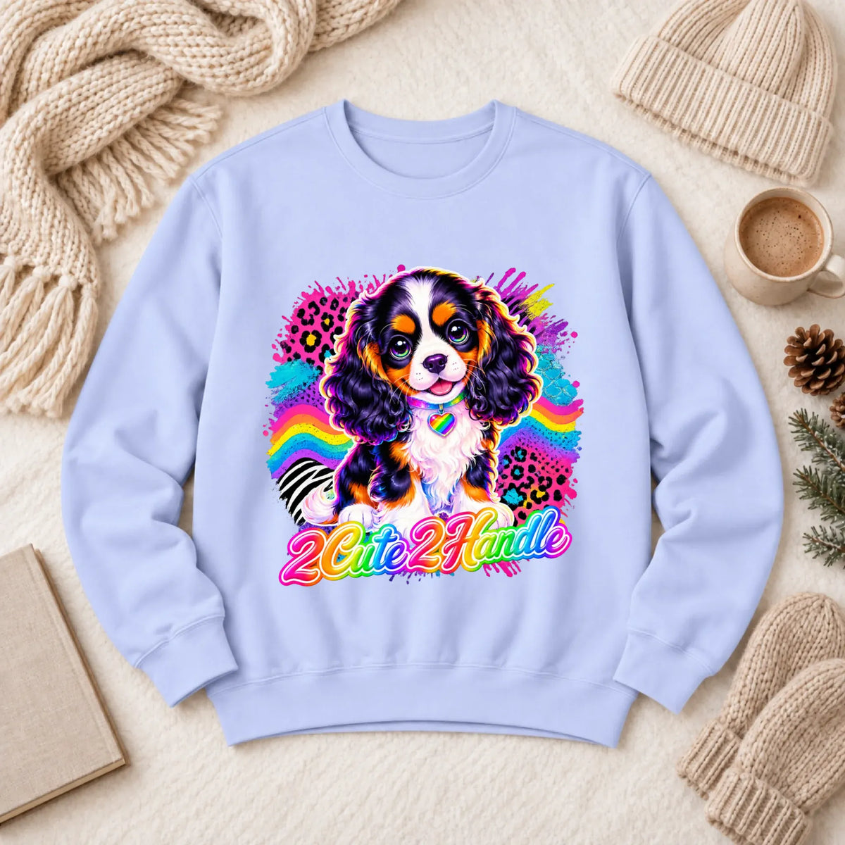 Custom Cavalier 90s Too Cute Unisex Sweatshirt Hydrangea