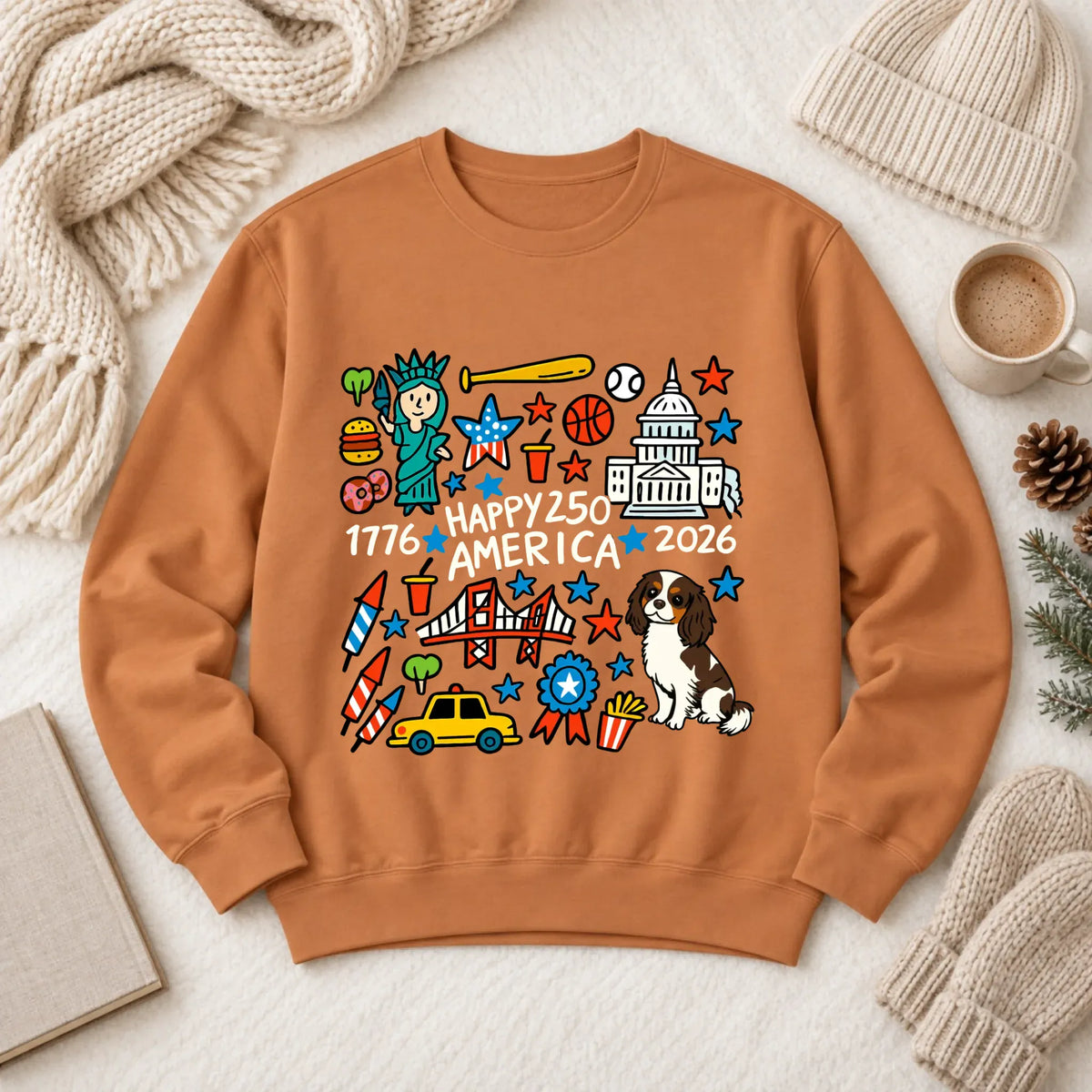 Custom Cavalier America 250th Birthday Unisex Sweatshirt Yam