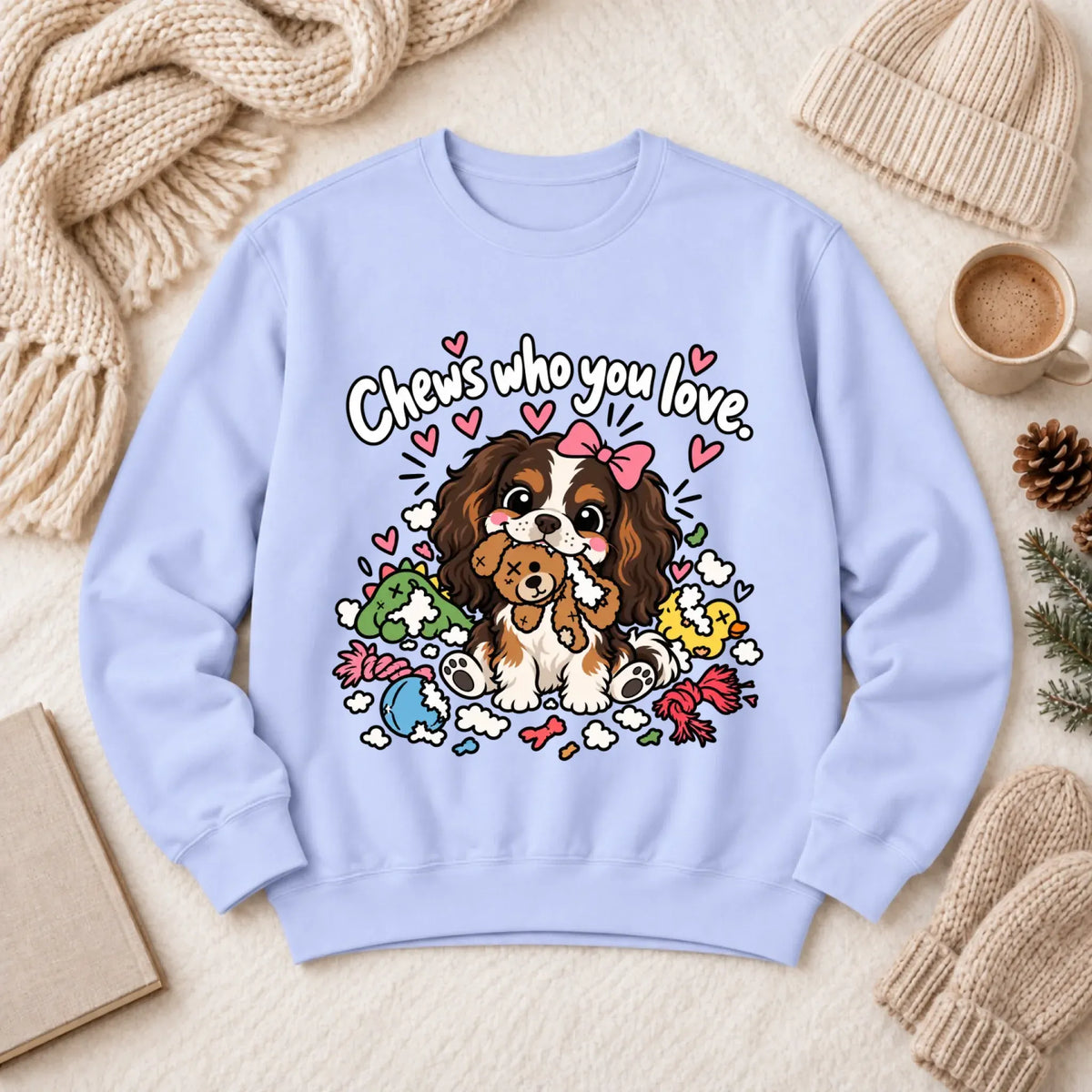 Custom Cavalier Chews Who You Love Unisex Sweatshirt - Customizer - Good Girl John