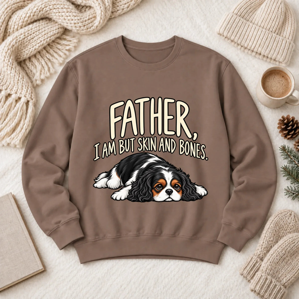 Custom Cavalier Father Skin Bones Unisex Sweatshirt Espresso
