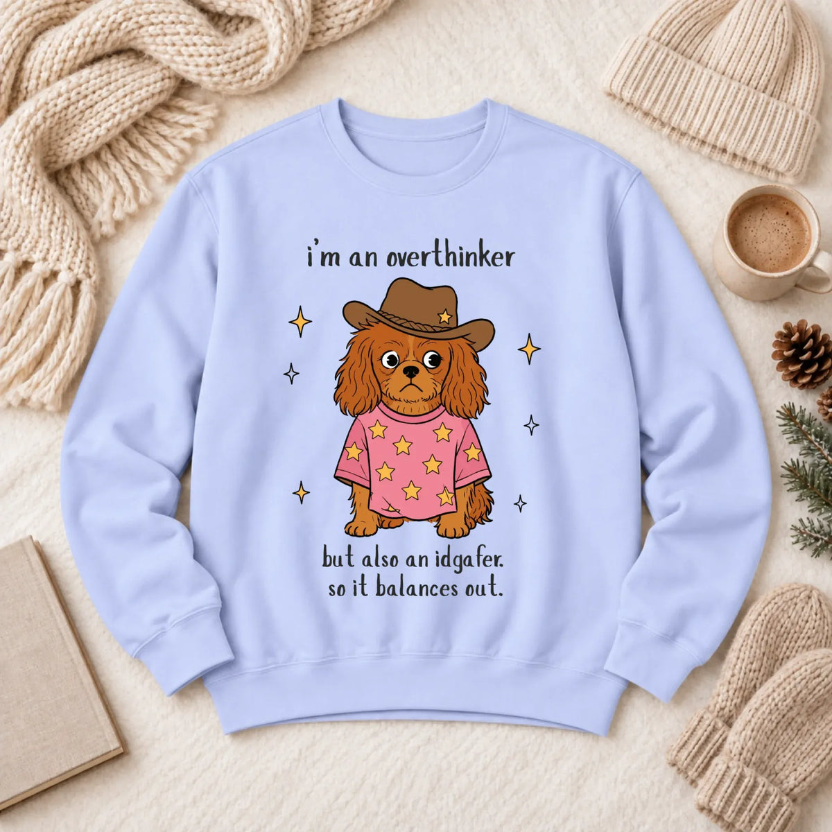 Custom Cavalier Funny Overthinker Unisex Sweatshirt Hydrangea