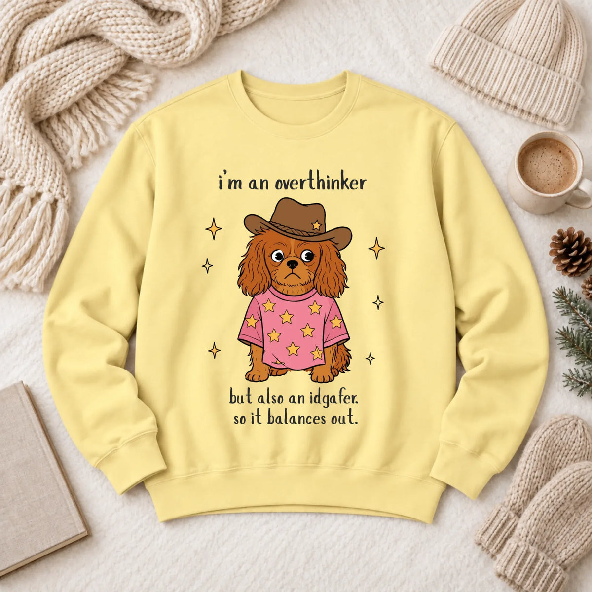 Custom Cavalier Funny Overthinker Unisex Sweatshirt Butter