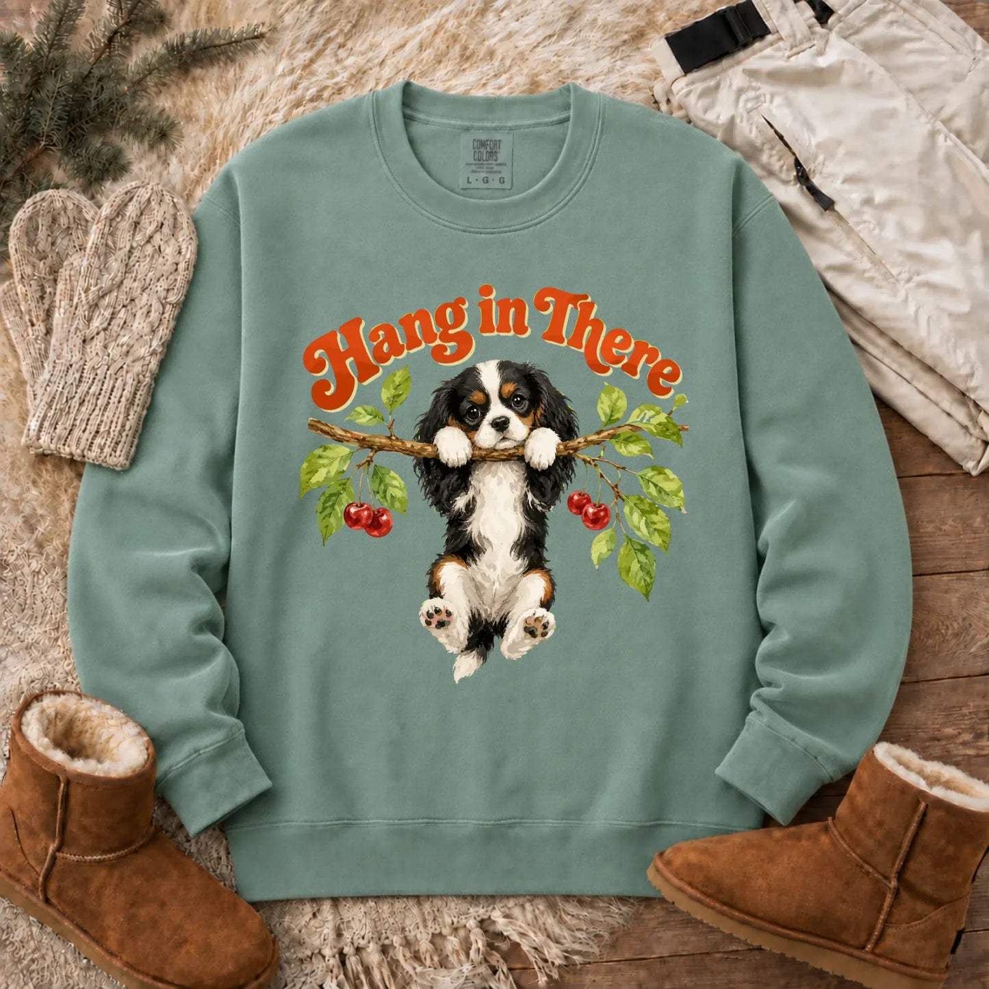 Custom Cavalier Hang In There Unisex Sweatshirt Light Green