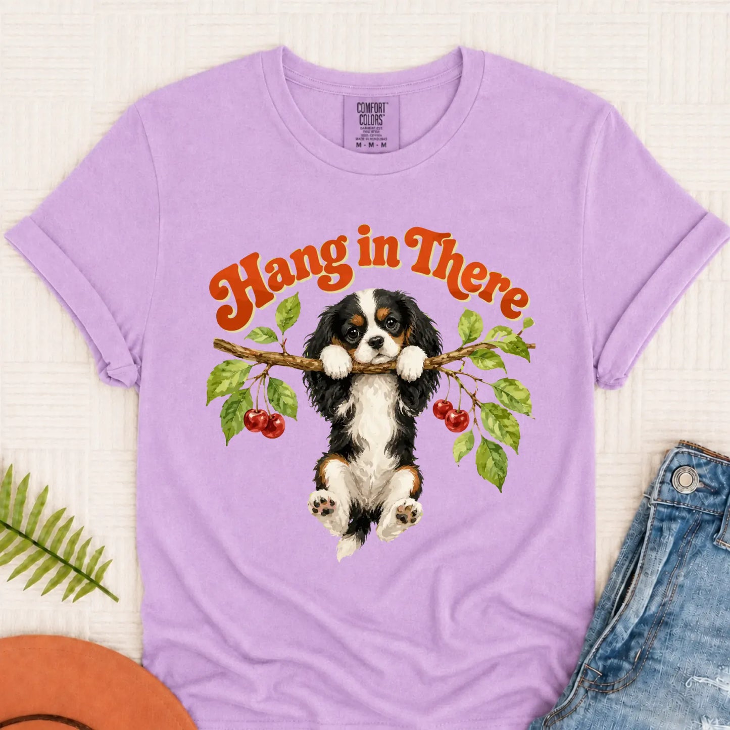 Custom Cavalier Hang In There Unisex Tshirt Orchid