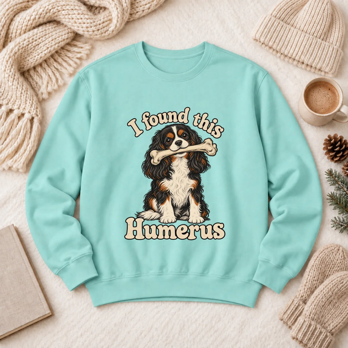 Sweatshirt Chalky Mint / S Custom Cavalier Humerus Bone Unisex Sweatshirt
