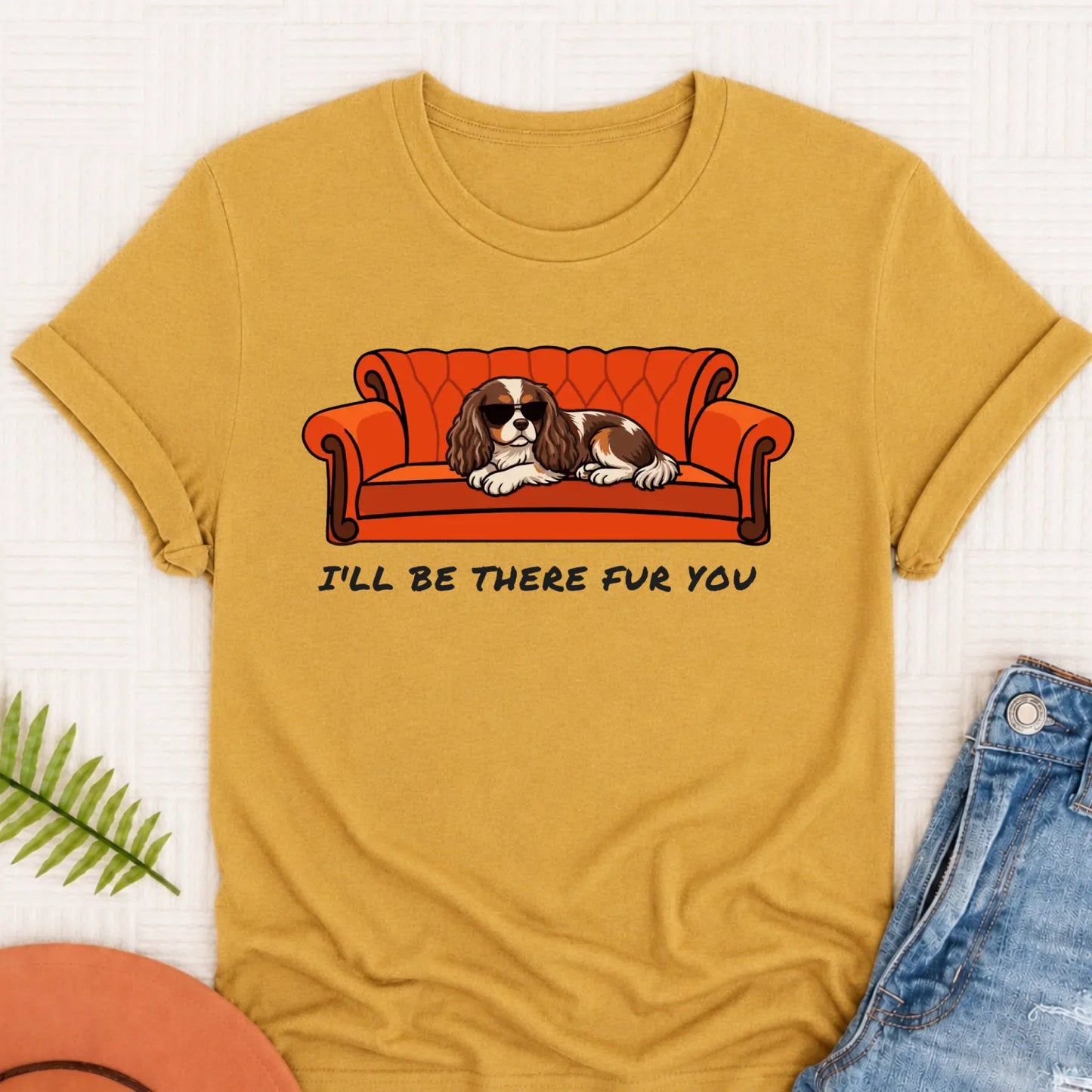 Custom Cavalier I'll Be There For You Unisex TShirt Mustard