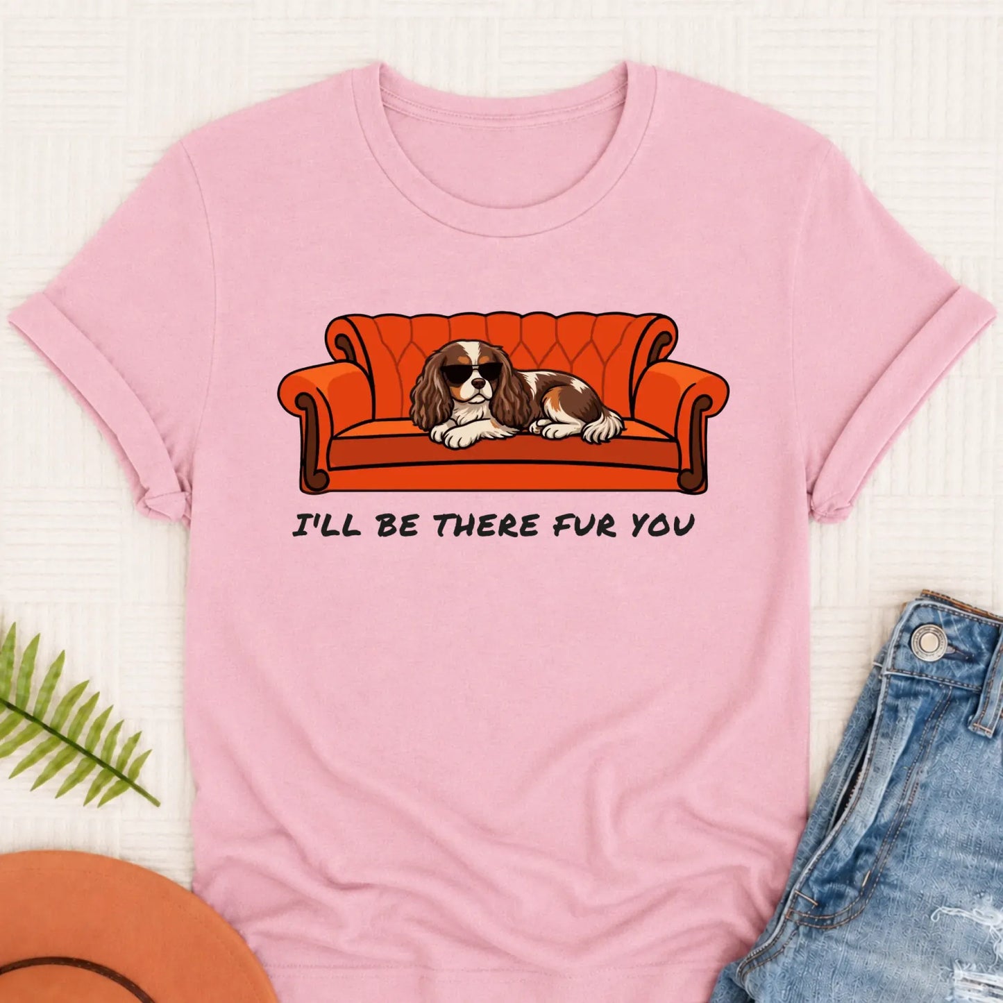 Custom Cavalier I'll Be There For You Unisex TShirt Blossom