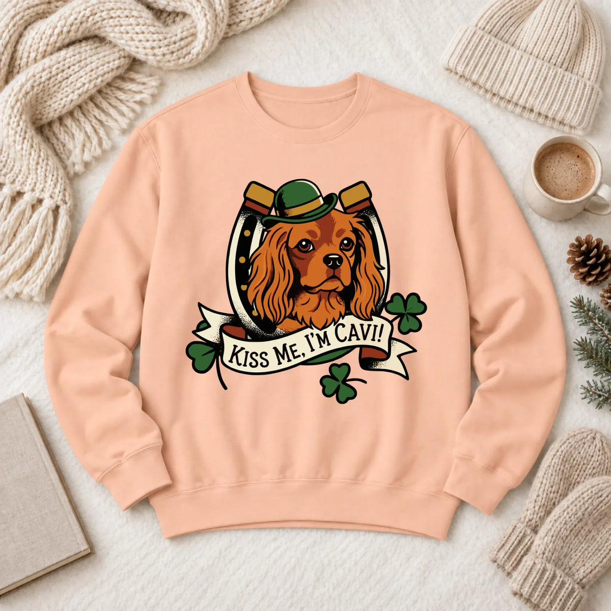 Custom Cavalier Irish Kiss Me Unisex Sweatshirt Peachy