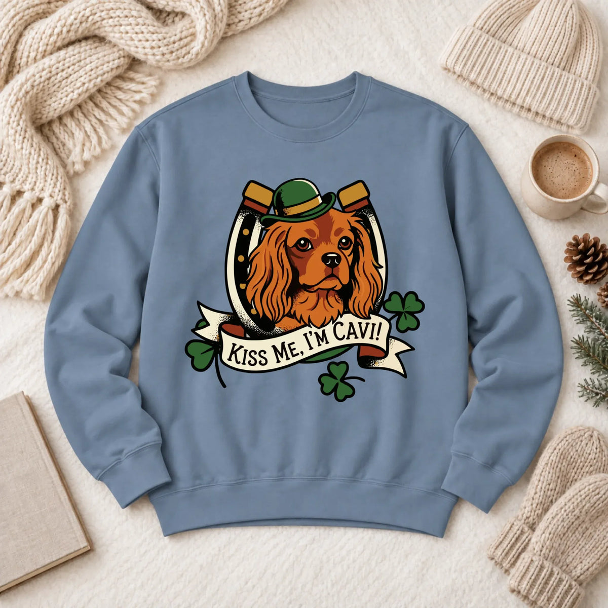 Custom Cavalier Irish Kiss Me Unisex Sweatshirt Blue Jean