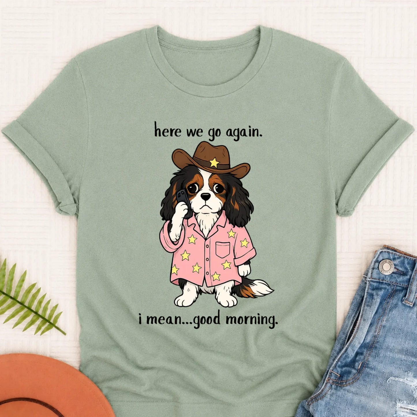 Custom Cavalier King Charles Here We Go Unisex TShirt Bay