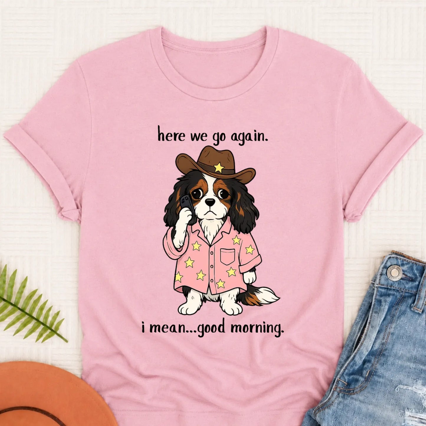 Custom Cavalier King Charles Here We Go Unisex TShirt Blossom