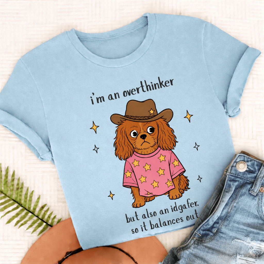 Custom Cavalier King Charles Overthinker Unisex TShirt Comfort Colors Chambray