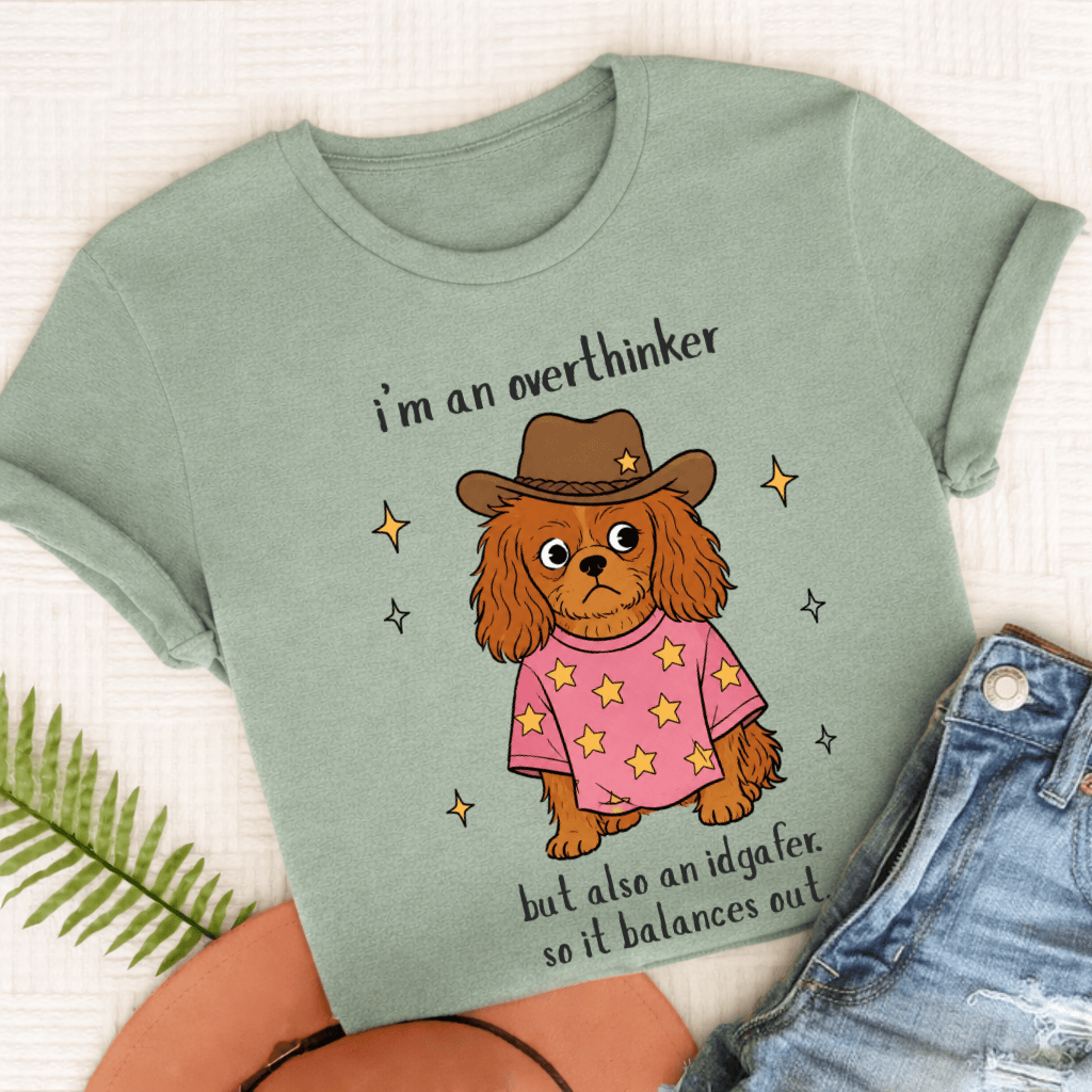 Custom Cavalier King Charles Overthinker Unisex TShirt Comfort Colors Bay
