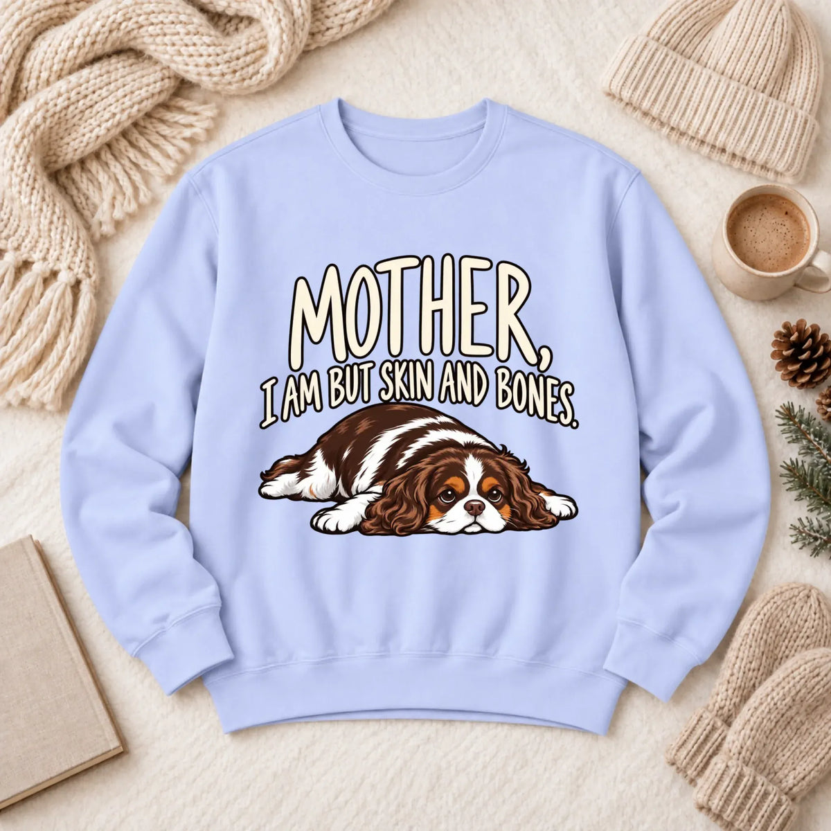 Custom Cavalier Mother Skin Bones Unisex Sweatshirt Hydrangea