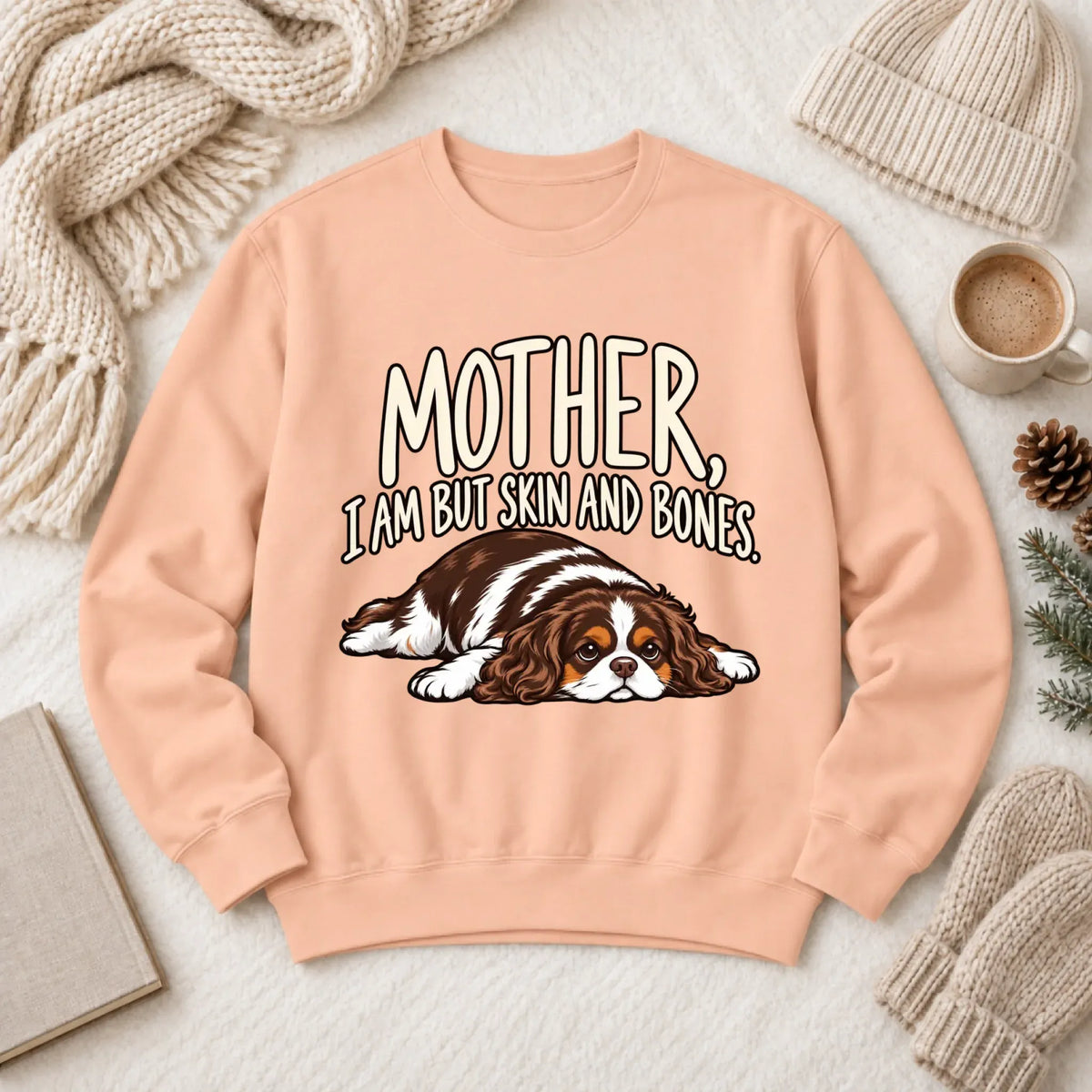 Custom Cavalier Mother Skin Bones Unisex Sweatshirt Peachy