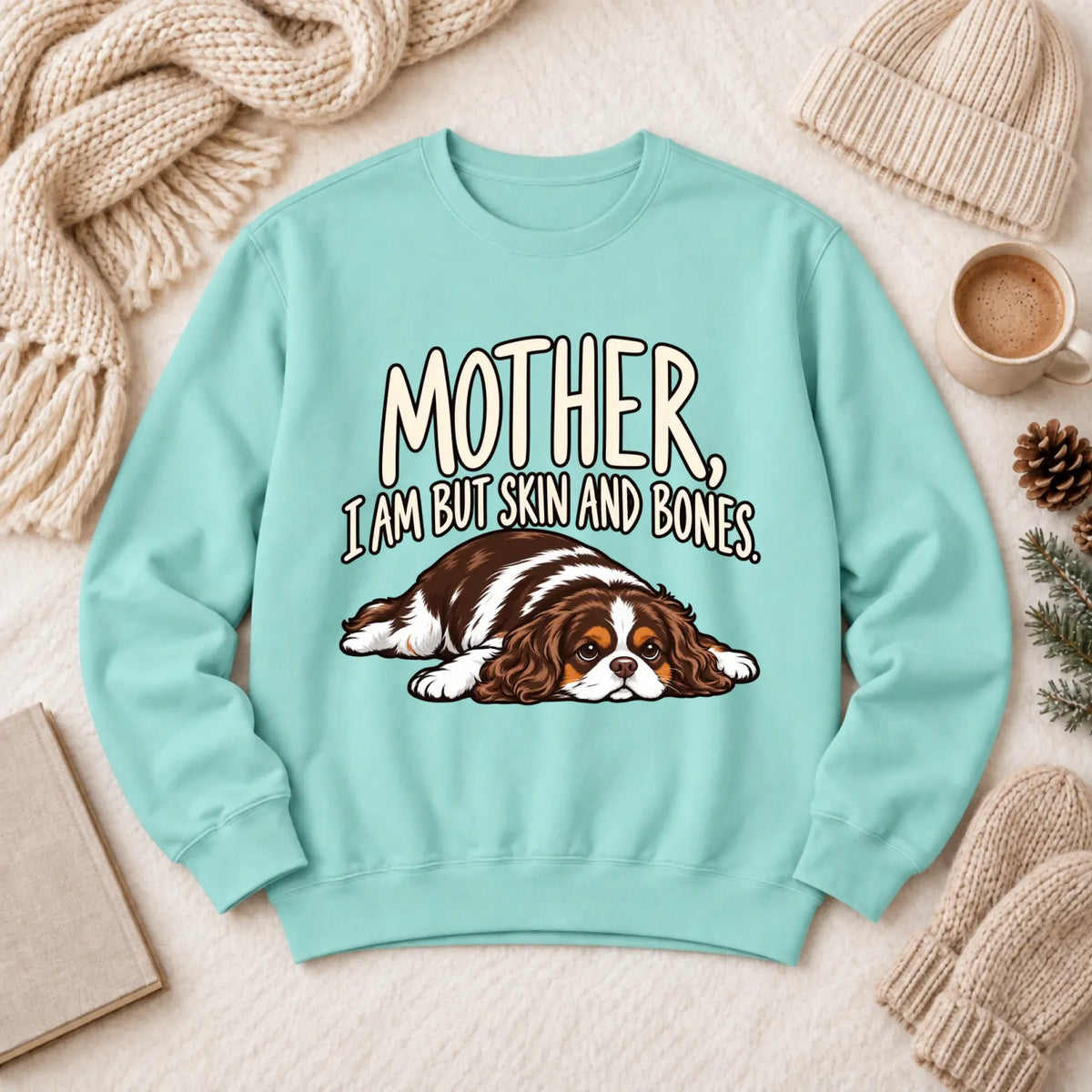Custom Cavalier Mother Skin Bones Unisex Sweatshirt Chalky Mint