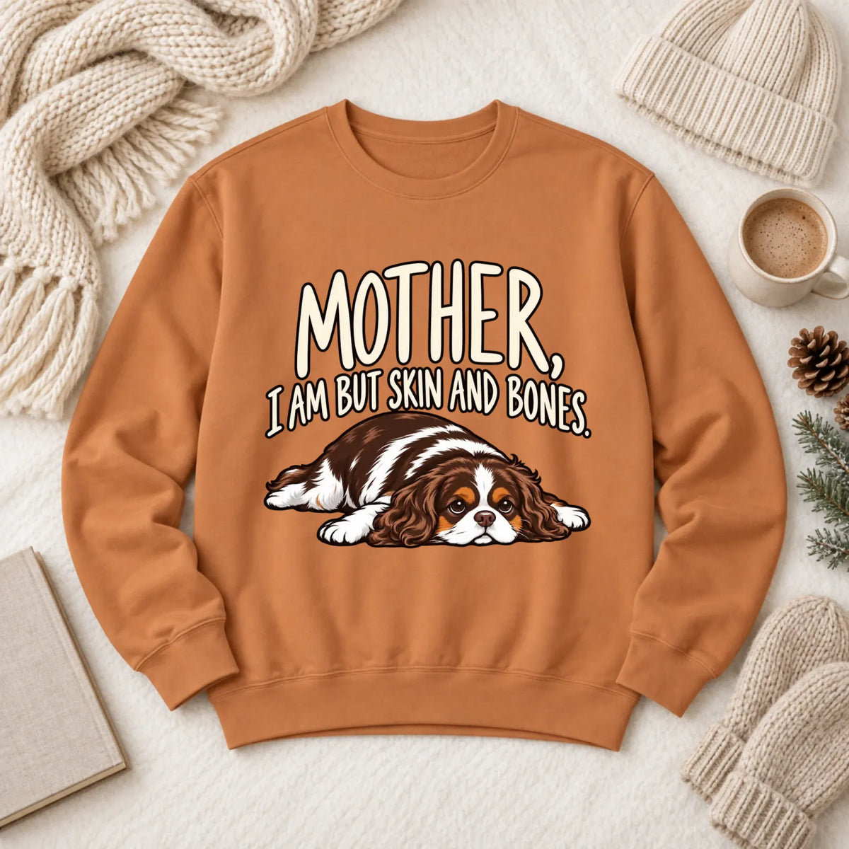 Custom Cavalier Mother Skin Bones Unisex Sweatshirt Yam