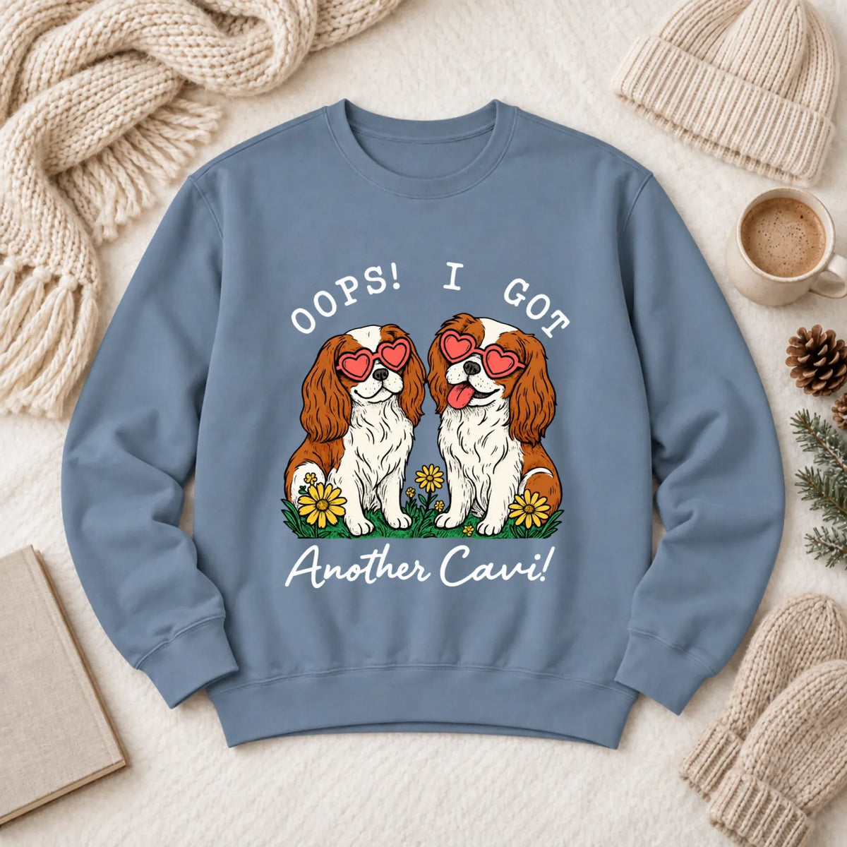 Custom Cavalier Oops Two Dogs Unisex Sweatshirt - Sweatshirt - Good Girl John