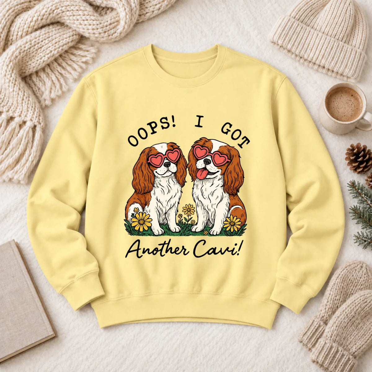 Custom Cavalier Oops Two Dogs Unisex Sweatshirt - Sweatshirt - Good Girl John