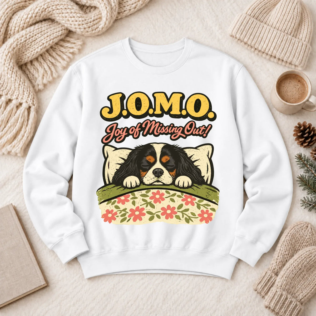 Custom Cavalier Pajamas JOMO Unisex Sweatshirt White