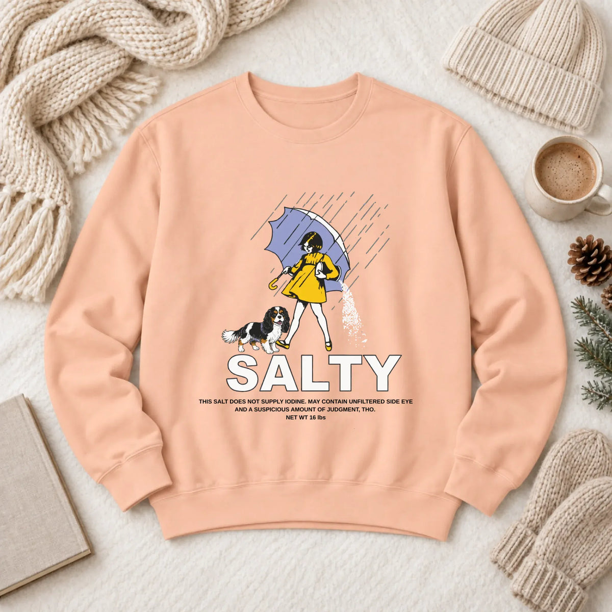 Custom Cavalier Salty Funny Unisex Sweatshirt Peachy