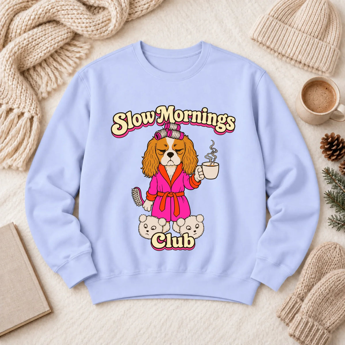 Custom Cavalier Slow Mornings Club Unisex Sweatshirt Hydrangea