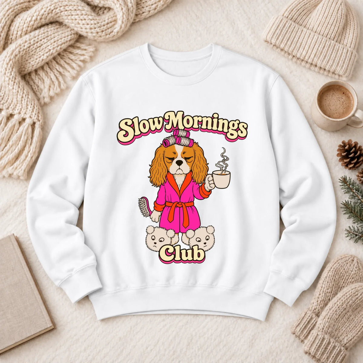 Custom Cavalier Slow Mornings Club Unisex Sweatshirt White